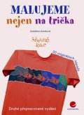 Konířová Kateřina: Malujeme nejen na trička