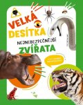 Banfiová Cristina: Velká desítka – Nejnebezpečnější zvířata