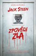 Steen Jack: Zpovědi zla