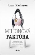 Karlsson Jonas: Miliónová faktúra