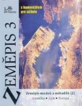 kolektiv autorů: Zeměpis 3 - s komentářem pro učitele - Zeměpis oceánů a světadílů (2)