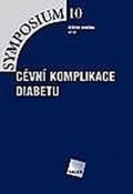 Svačina Tomáš: Cévní komplikace diabetu