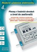 Doleček Jaroslav: Moderní učebnice elektroniky 4: Přenosy v lineárních obvodech a úvod do zes