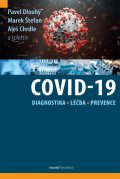 Štefan Marek: Covid-19: Diagnostika, léčba, prevence
