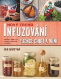 Coopeyová Erin: Infuzování, esence chutí a vůní