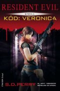 Perry S. D.: Resident Evil 6 - Kód: Veronica