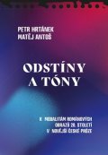 Hrtánek Petr: Odstíny a tóny - K modalitám románových obrazů 20. století v novější české 