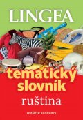 kolektiv autorů: Ruština - Tematický slovník rozšiřte si obzory