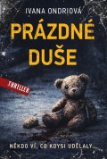 Ondriová Ivana: Prázdné duše