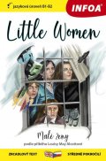 Alcottová Louisa May: Malé ženy / Little Women - Zrcadlová četba (B1-B2)