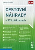 Janoušek Karel: Cestovní náhrady v 315 příkladech 2020