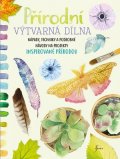 neuveden: Přírodní výtvarná dílna