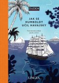 Mielke Rita: Jak se Humboldt učil havajsky - Pozoruhodná setkání jazyků a kultur