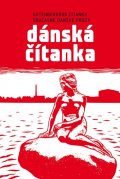 Kliková Markéta: Dánská čítanka - Gutenbergova čítanka současné dánské prózy