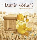 Holasová Aneta Františka: Lumír včelaří