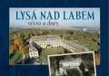 Šalda Zdeněk: Lysá nad Labem včera a dnes