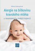 Dokoupilová Milena: Alergie na bílkoviny kravského mléka u novorozenců a malých kojenců