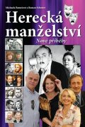 Remešová Michaela: Herecká manželství - Nové příběhy