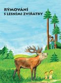 Šandera Jiří: Rýmování s lesními zvířátky