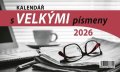 neuveden: Kalendář 2026 s velkými písmeny, stolní, 23 x 14 cm