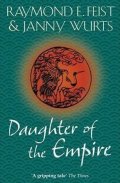 Feist Raymond E.: Daughter of the Empire
