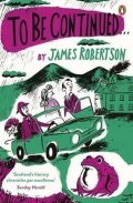 Robertson James: To be Continued...
