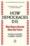 Levitsky Steven: How Democracies Die