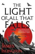 Islington James: The Light of All That Falls