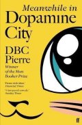 Pirre DBC: Meanwhile in Dopamine City