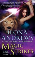 Andrews Ilona: Magic Strikes / World of Kate Daniels #3