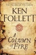 Follett Ken: A Column of Fire
