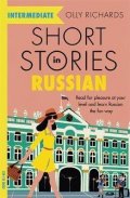 Richards Olly: Short Stories in Russian for Intermediate Learners