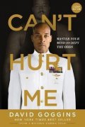 Goggins David: Can´t Hurt Me : Master Your Mind and Defy the Odds - Clean Edition