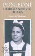 Herrmannová Eva: Poslední Herrmannovic holka – Cesta do Terezína