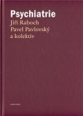Raboch Jiří: Psychiatrie