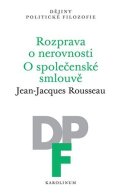 Rousseau Jean-Jacques: Rozprava o nerovnosti / O společenské smlouvě