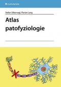 Silbernagl Stefan: Atlas patofyziologie
