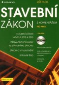 Plos Jiří: Stavební zákon s komentářem pro praxi