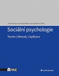 Výrost Jozef: Sociální psychologie - Teorie, metody, aplikace