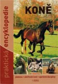 Hermsen Josée: Koně - Praktická encyklopedie - 8. vydání