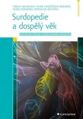 Hradilová Tereza: Surdopedie a dospělý věk - Sluchová ztráta v mezilidském kontaktu