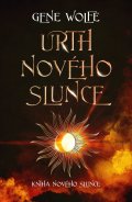 Wolfe Gene: Urth Nového Slunce