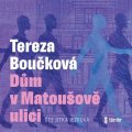 Boučková Tereza: Dům v Matoušově ulici