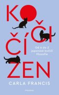 Francis Carla: Kočičí zen: Od A do Z japonské kočičí filozofie