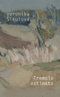 Šikulová Veronika: Tremolo ostinato