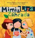 Kerekesová Katarína: Mimi a Líza 4 - Záhrada