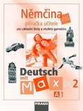kolektiv autorů: Deutsch mit Max A1/díl 2 - příručka učitele