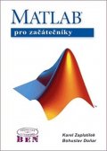 Zaplatílek Karel: MATLAB 1 - Pro začátečníky