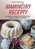 Paskerová Andrea: Maminčiny recepty
