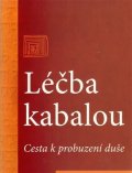 Shulman Jason: Léčba kabalou - Cesta k probuzení duše